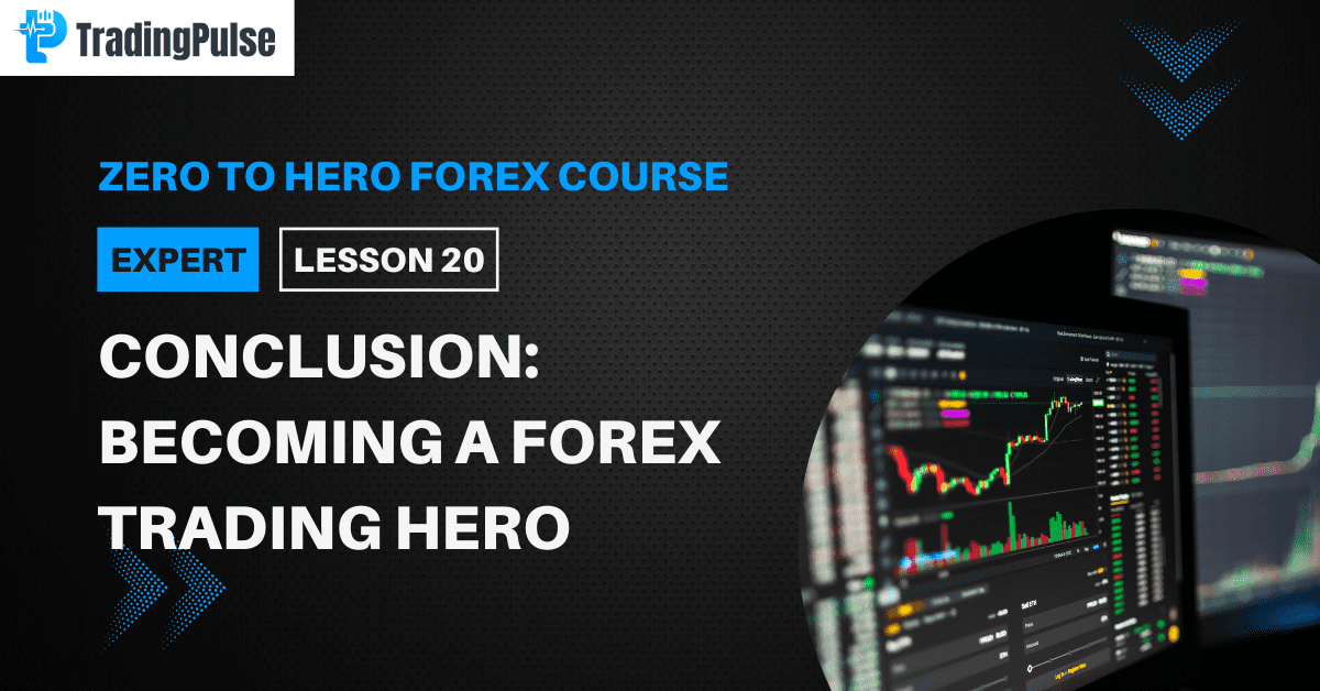 Becoming a Forex Trading Hero