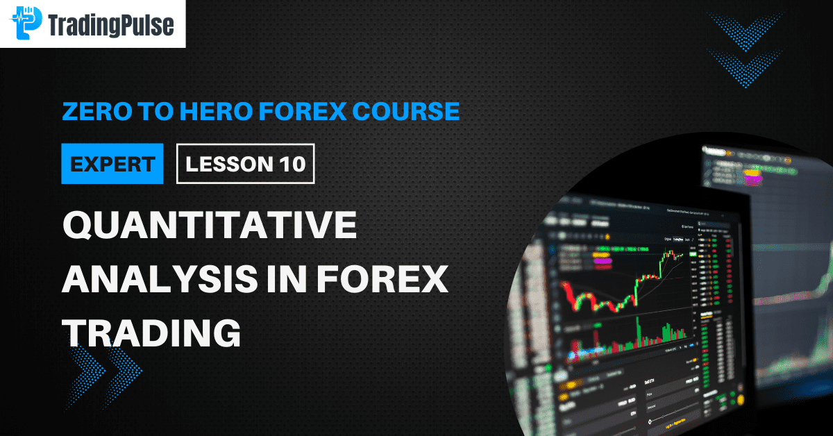 Quantitative Analysis in Forex Trading