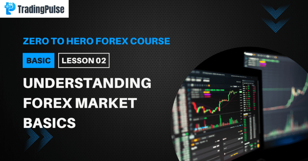 Forex Lesson 02